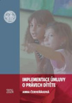 Implementace Úmluvy o právech dítěte
