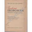 Všeobecná ekonomika. Hospodářství výdělečné a politické (daně, obchod, podnikání, finanční politika)