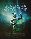 Severská mytologie.  Bohové, hrdinové, netvoři a legendy starých vikingů