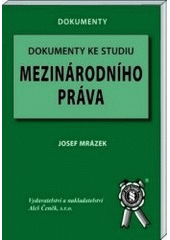 Dokumenty ke studiu mezinárodního práva