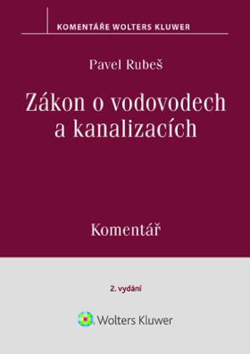 Zákon o vodovodech a kanalizacích (č. 274/2001 Sb.) - Komentář. 2. vydání
