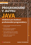 Programování v jazyku Java. Učebnice pro budoucí profesionální programátory