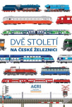 Dvě století na české železnici 