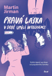 Pravá láska v době umělé inteligence