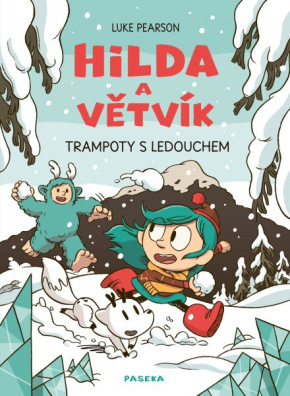 Hilda a Větvík - Trampoty s Ledouchem