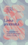 Láska a intimita - Reprezentativní výzkum sexuálního života v Česku