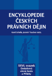 Encyklopedie českých právních dějin, XXVI. Dodatková věcná hesla a přílohy