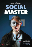 Charlie Šrámek: SOCIAL MASTER. Jak být úspěšný na sociálních sítích