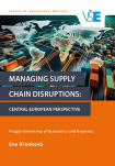 Managing Supply Chain Disruptions: Central European Perspective