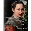 Women Artists 1300 - 1900