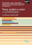 Vzory podání a smluv s vysvětlivkami - 4. aktualizované a doplněné vydání