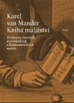 Kniha malířství. Životopisy slavných nizozemských a hornoněmeckých malířů