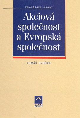 Akciová spoločnost a Evropská společnost