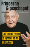 Princezna a psychopat. Vztah pod taktovkou manipulárora a jak z něj ven (prac.)