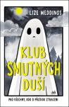 Klub smutných duší. Najdi svou spřízněnou duši