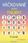 Háčkované minifigurky 51 návodů