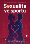Sexualita ve sportu. Rizika a postupy k vytvoření bezpečného prostředí pro sportovce i trenéry