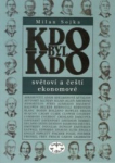 Kdo byl kdo - světoví a čeští ekonomové