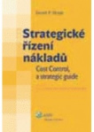 Strategické řízení nákladů (Cost control, a strategic guide)