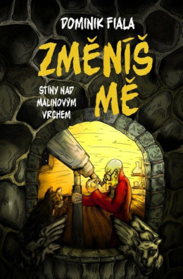 Stíny nad Malinovým vrchem 3 - Změníš mě