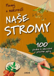 Naše stromy - 100 předloh k obkreslení + průsvitné papíry