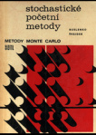 Stochastické početní metody : metody Monte Carlo