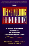 The Reengineering Handbook: A Step-By-Step Guide to Business Transformation - Softcover