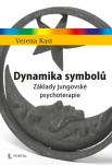 Dynamika symbolů. Základy jungovské psychoterapie
