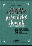 Česko-anglický právnický slovník s vysvětlivkami