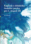 Kapitoly z didaktiky českého jazyka pro 1. stupeň ZŠ