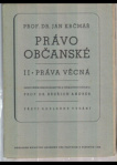 Právo občanské. II, Práva věcná