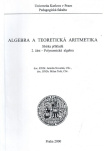 Algebra a teoretická aritmetika : sbírka příkladů. Část 2, Polynomická algebra 2., dopl. vyd.