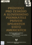 Průvodce pro českého a slovenského podnikatele právem Spojených států amerických