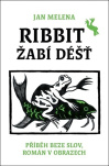 Ribbit Žabí déšť. Příběh beze slov, román v obrazech