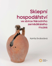 Sklepní hospodářství ve sbírce Národního zemědělského muzea