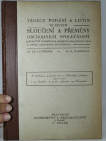 Vzorce podání a listin ve věcech sloučení a přeměny obchodních společností (akciových společností, d
