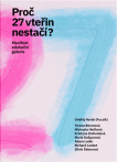 Proč 27 vteřin nestačí? Manifest edukační galerie