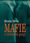 Mafie a zločinecké gangy