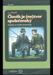 Člověk je (ne)tvor společenský : kapitoly ze sociální psychologie