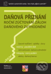 Daňová přiznání FO a PO za rok 2025 - Roční zúčtování záloh a daňového zvýhodnění