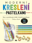 Moderní kreslení pastelkami. Vše, co potřebujete vědět o kresbě pastelkami