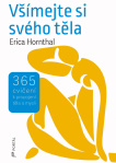 Všímejte si svého těla. 365 cvičení k propojení těla a mysli