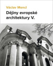 Dějiny evropské architektury V.