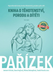 Kniha o těhotenství, porodu a dítěti 6. vydání