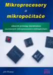Mikroprocesory a mikropočítače obecné principy konstrukce současných mikroprocesorů a mikropočítačů