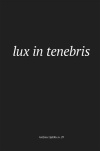 Lux in tenebris 