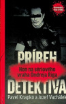 Príbeh detektíva. Hon na sériového vraha Ondreja Riga