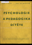 Psychologie a pedagogika dítěte