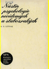 Nástin psychologie nevidomých a slabozrakých