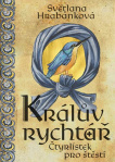 Králův rychtář. Čtyřlístek pro štěstí